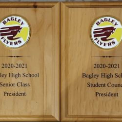 Two wooden plaques for Bagley High School 2020-2021: Senior Class President and Student Council President.